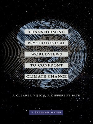 cover image of Transforming Psychological Worldviews to Confront Climate Change